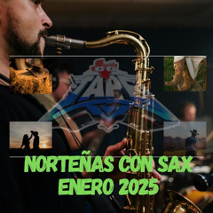 2025 NORTENAS CON SAX ENERO (DJ MAX)