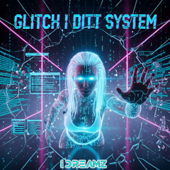 Glitch i Ditt System