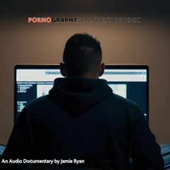 Pornography: The Silent Epidemic by Jamie Ryan