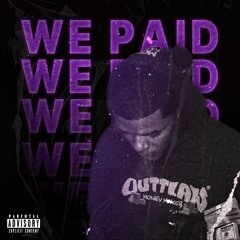KOVO - WE PAID (SPANISH REMIX)