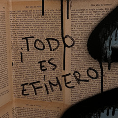 ¡todo es efimero! > 03