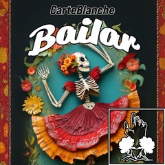 CarteBlanche - Bailar (Original Mix)