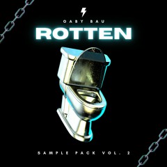 Gaby Bau Presents - ROTTEN Sample Pack Vol. 2