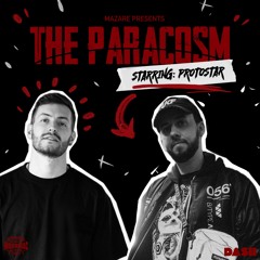 Mazare Presents: The Paracosm #017 (starring: Protostar) [Insomniac Radio]