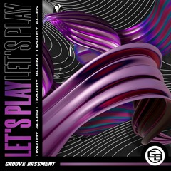 Timothy Allen - Let's Play