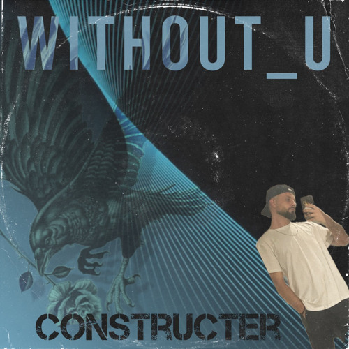 Constructer - WITHOUT_U [FreeDownload]