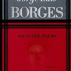 VIEW PDF 📫 Borges: Selected Poems by  Jorge Luis Borges &  Alexander Coleman EPUB KI