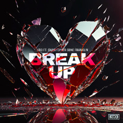 Break Up