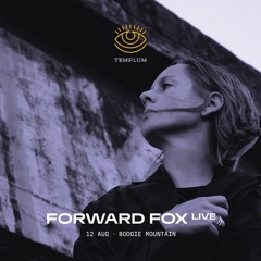 Forward Fox I Live Set @ Templum (Vol. 4) 12.08.23