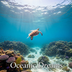 Oceanic Dreams
