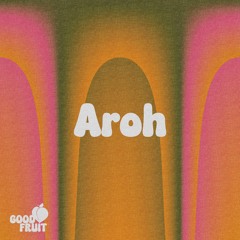 Good Fruit 14 I Aroh