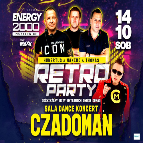 Energy 2000 (Przytkowice) - RETRO PARTY - Set Dj Daniels (14.10.2023) up by PRAWY