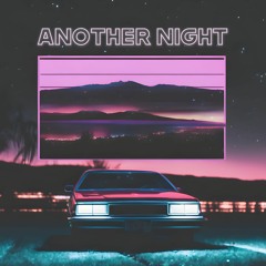 Another Night (Feat. BL4CK_BL4DES)