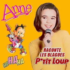 ANNE - LES BLAGUES P'TIT LOUP | K7 promotionnelle