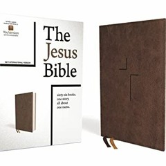 [GET] EBOOK EPUB KINDLE PDF The Jesus Bible, NIV Edition, Leathersoft, Brown, Comfort