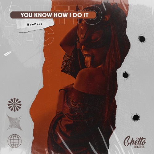 BeeBars - You Know How I Do IT
