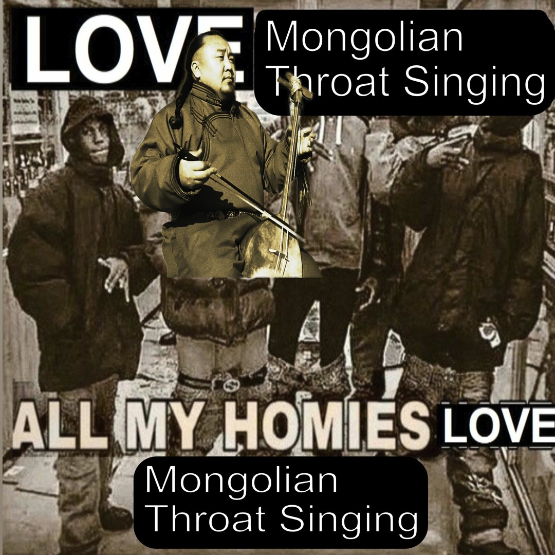 Stream All my homies love mongolian throat singing by Matoe | Listen online  for free on SoundCloud