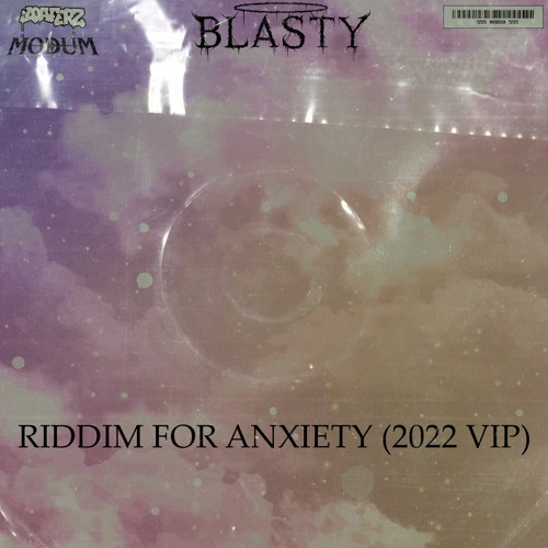 RIDDIM FOR ANXIETY (2022 VIP) (FREE)