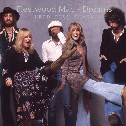 Fleetwood Mac - Dreams (Mau P Remix) [Head Rush Remake] [Demo]