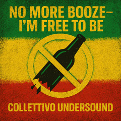 No more booze I’m free to be male version