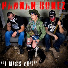 I Miss You - Hannah Bonez