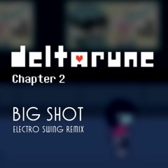 [Free DL] BIG SHOT (Electro Swing Remix)