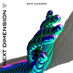 Sam Cuadra - Next Dimension