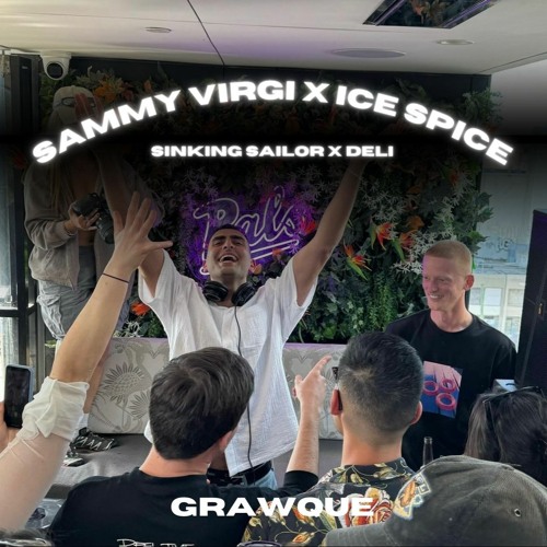 Ice Spice (Deli) x Sammy Virji (Sinking Sailor)