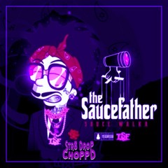 Sauce Walka - We Did It (Str8Drop ChoppD remix vol.2)