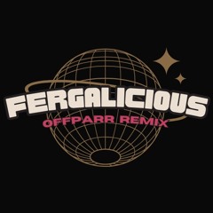 Fergalicious (Offparr Remix)