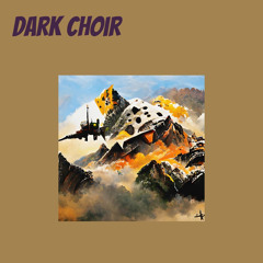 Dark Choir