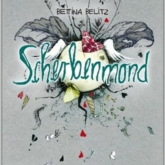 📘 50+ Scherbenmond by Bettina Belitz