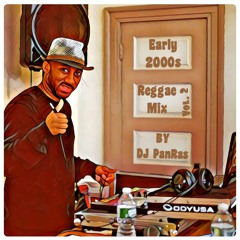 Early 2000s Reggae Mix Vol. 2 By DJ PanRas 🇯🇲 🇱🇨