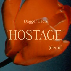 HOSTAGE (demo) (PROD. BY: MADEBYSAVYY x luckyroo)