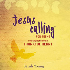 [ACCESS] EBOOK 📦 Jesus Calling: 50 Devotions for a Thankful Heart by  Sarah Young,Ch
