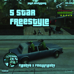 5 Star Freestyle x Flashy B(prod. 88thagang)