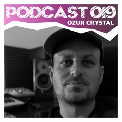 Podcast Mélopée Records 019 - Ozur Crystal