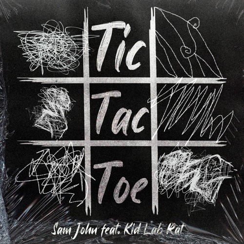 Tic Tac Toe(feat. Kid Lab Rat)