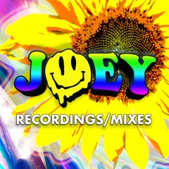 RECORDINGS & MIXES by JOEY