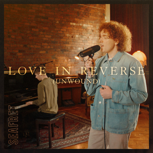 Love In Reverse (Unwound)