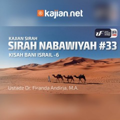 033. Kisah Bani Israil 6  - Ustadz Dr. Firanda Andirja, Lc., M.A. - Ceramah Agama