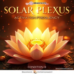 Solar Plexus Chakra Activation Frequency - Öffne dein Solarplexus-Chakra DEMO