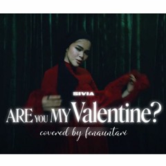 SIVIA - Are You My Valentine? (short cover)