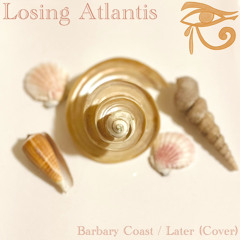 Barbary Coast / Later (Cover)