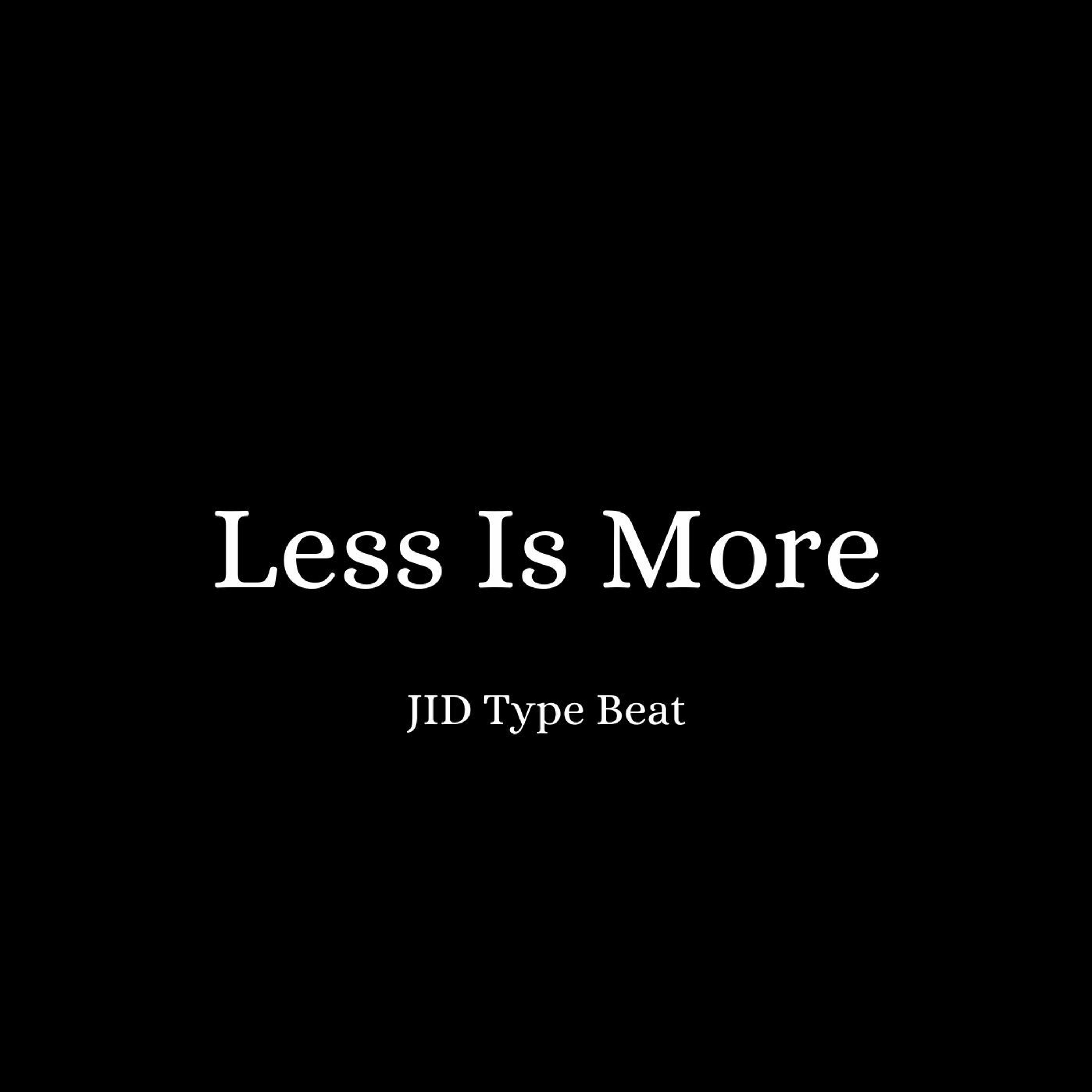JID Type Beat - "Less Is More" episode artwork