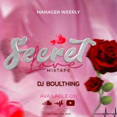 Mixtape Secret Love Dj Boulthing officiel