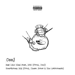 Heartbreak Kid (prod. Chase Jones & The Astronautz)