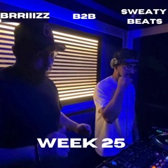 Week 25 || Pirate Studio Sessions || Sweaty Beats B2B BRRIIIZZ