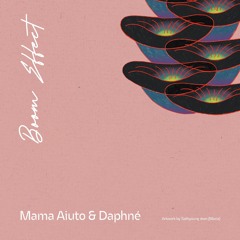Mama Aiuto & Daphné - Boom Effect
