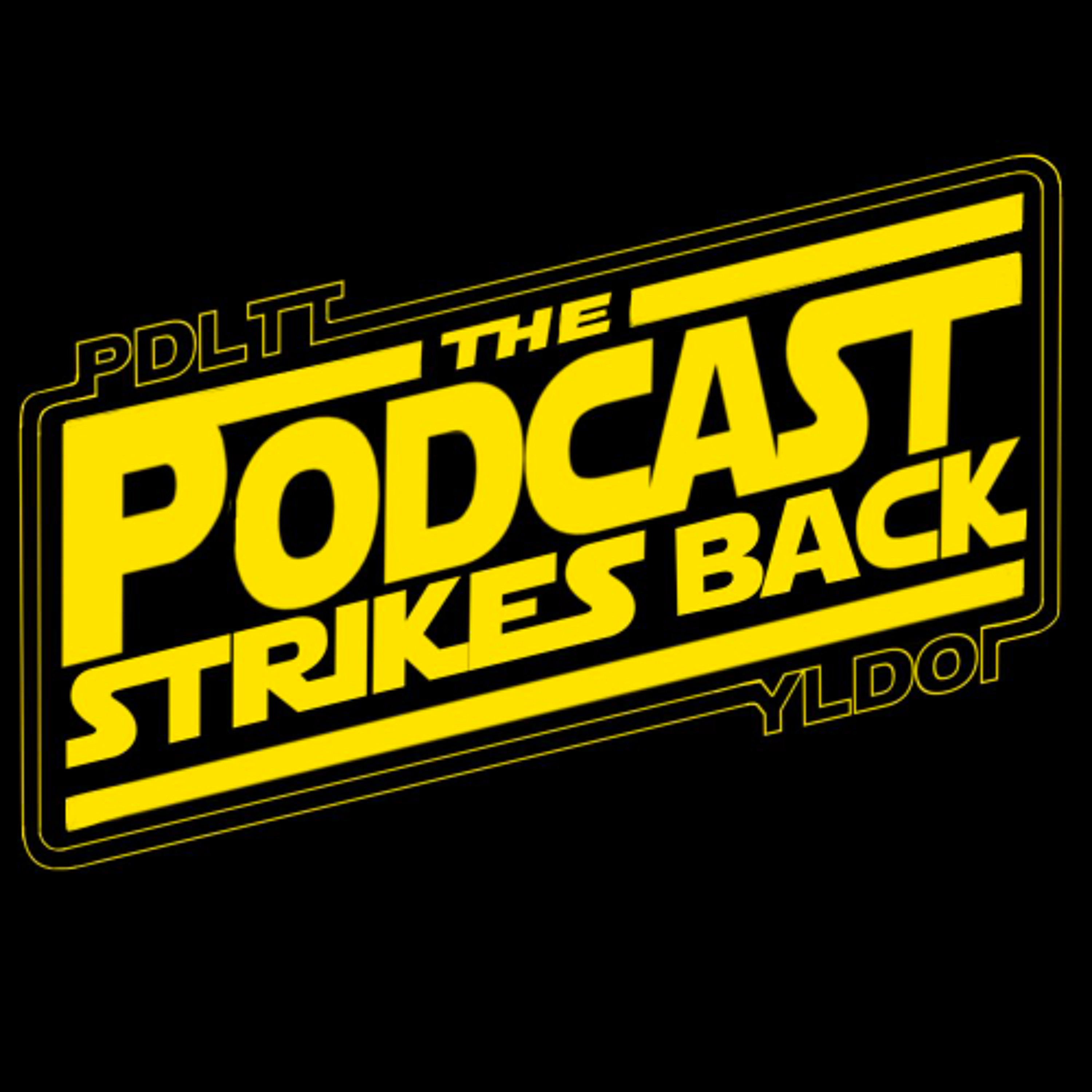 Please Don't Listen Episode 325- Striking Back